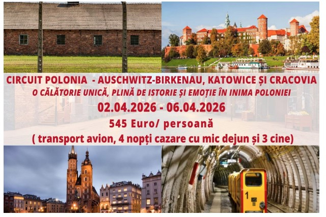 ULTRA LAST MINUTE Circuit KATOWICE - AUSCHWITZ – CRACOVIA, ZBOR DIN SIBIU -TRANFER GRATUIT DIN MAI MULTE ORASE