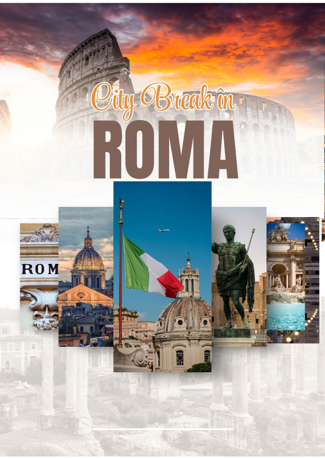 LAST MINUTE CITY-BREAK ÎN ROMA CU PLECARE DIN ORADEA (IP)