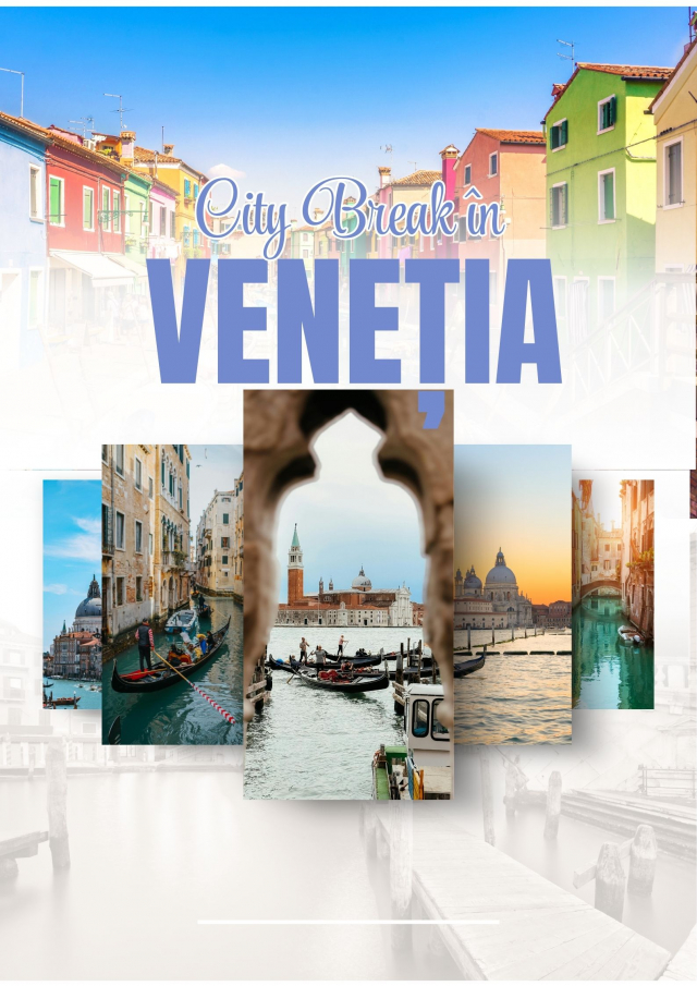 LAST MINUTE CITY-BREAK ÎN VENEȚIA CU PLECARE DIN CLUJ-NAPOCA (IP)