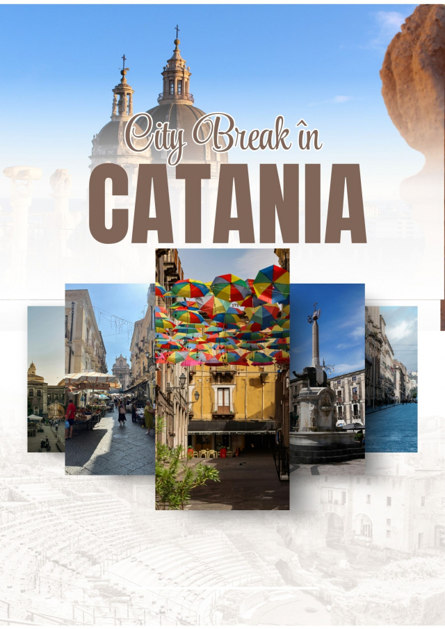 LAST MINUTE CITY-BREAK ÎN CATANIA CU PLECARE DIN BUCUREȘTI (IP)