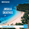 last minute Grecia / Insula Skiathos